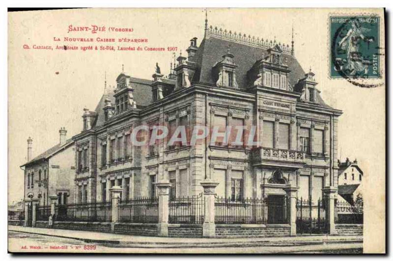 Postcard Former Bank Saint-Die The new Caisse d & # 39Epargne