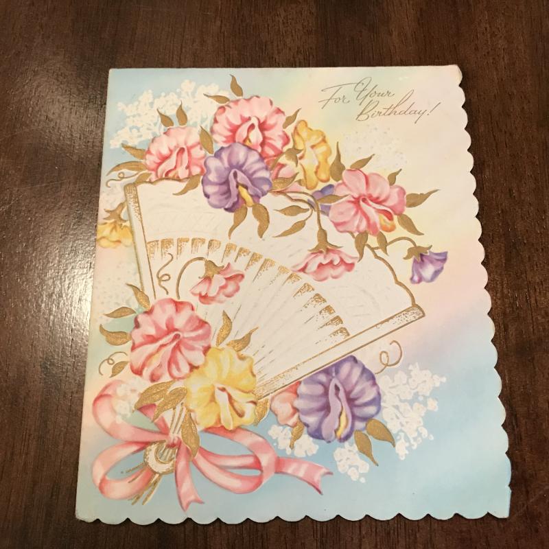 Vintage Birthday Card -Embossed Fancy Fan And Flowers - Made In USA