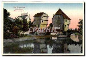 Old Postcard Bad Kreuznach Bruckenhauser