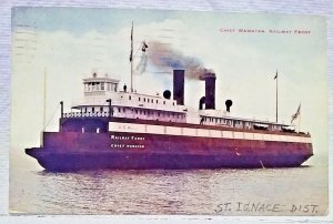 Boat Ship Chief Wawatam US Mail Railway Ferry Michigan Postcard Old Vintage