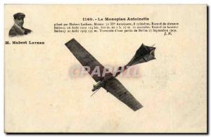 Old Postcard The monoplane Antoinette by Hubert Latham (flat plane)