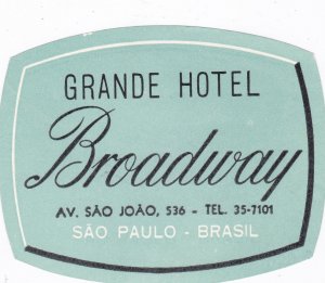 Brasil Sao Paulo Grande Hotel Broadway Vintage Luggage Label sk3203