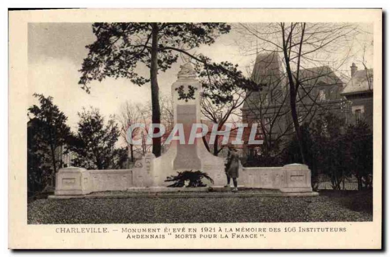 Old Postcard Charleville Monument Eleve in 1921 the Memory of the 106 teacher...