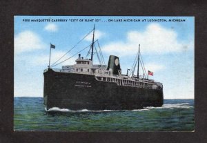 MI SS City of Flint 32 Steamer Steamship Ship Boat Ludington Michigan Postcard