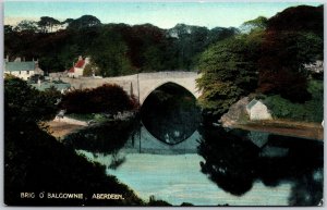 Brig O'Balgownie Aberdeen 13th-Century Bridge Spanning the River Postcard