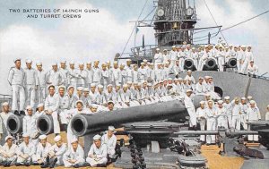 Turret Crews Two 14 Inch Gun Batteries US Navy Battleship 1910c postcard