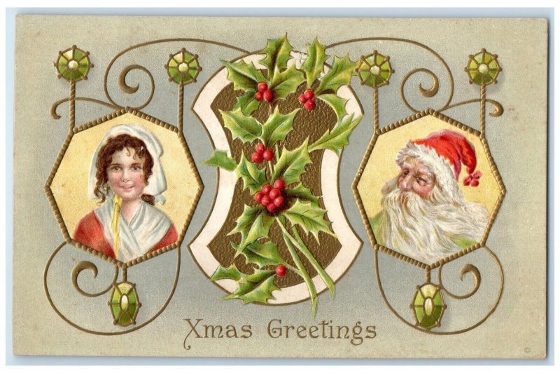 c1910's Christmas Greetings Santa Claus Woman Holly Berries Embossed Postcard