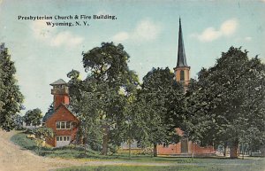 Presbyterian Church And Fire Building Wyoming NY USA Postcard