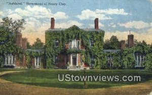 Ashland, Home of Henry Clay - KY