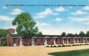CLANTON ALABAMA AL~IKE'S MOTOR COURT & CAFE-HWY 31~1952 POSTCARD