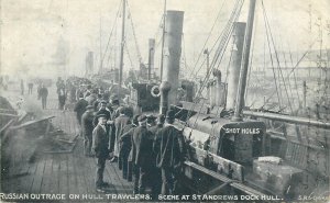 Russian Outrage on Hull Trawlers Scene at St Andrews Dock Hull Shot Holes 1904 