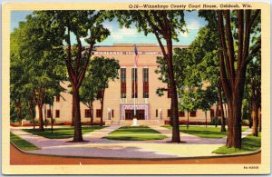 VINTAGE POSTCARD THE WINNEBAGO COUNTY COURT HOUSE AT OSHKOSH WISCONSIN