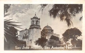 San Jose Mission Real Photo - San Antonio, Texas TX