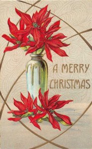 Holiday Greeting  A MERRY CHRISTMAS  Poinsettias~Vase  1913 Embossed Postcard