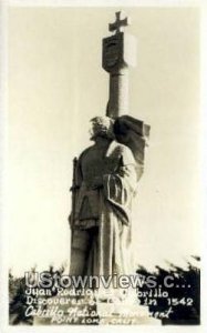 Juan Rodriquez Cabrillio, Real Photo - Point Loma, California CA  