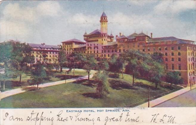 Arkansas Hot Springs The Eastman Hotel 1908