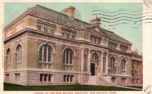 Vintage Postcard 1906 Front View Of Library Institute Building New Britain Conn.