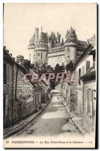 Old Postcard Pierrefonds Notre Dame Street and the castle