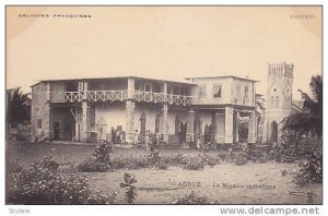 Colonies Francaises, La Mission Catholique, Agoue, Dahomey, Africa, 1900-1910s
