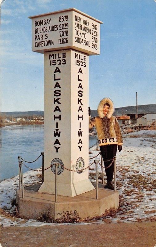 Fairbanks Alaska~Hiway Marker~Mile #1523 To Paris 7078 To Tokyo 377 Miles 1950s