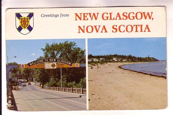 Greetings, New Glasgow, Nova Scotia