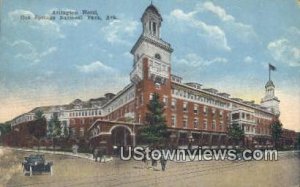 Arlington Hotel - Hot Springs National Park, Arkansas AR