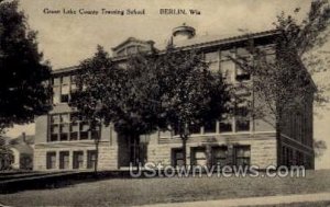 Green Lake County Training School - Berlin, Wisconsin