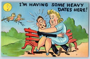 Comic Humor Couple Fat Woman I'm Having Some Heavy Dates Here Vintage Postcard