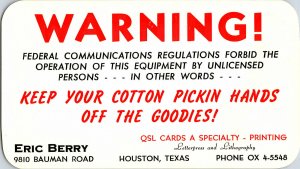 QSL Radio Card From Houston Texas WARNING! Keep Hands Off The Goodies 