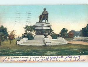 Pre-1907 PT BARNUM MONUMENT Bridgeport Connecticut CT A2250