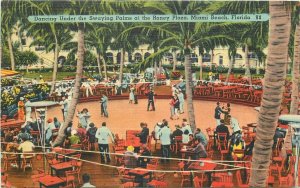 Postcard Florida Miami Beach Roney Plaza Dancing Tichnor Palms 1941 23-332