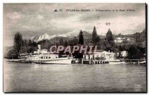 Evian les Bains - Debarcadere and Dent d Oche - Old Postcard