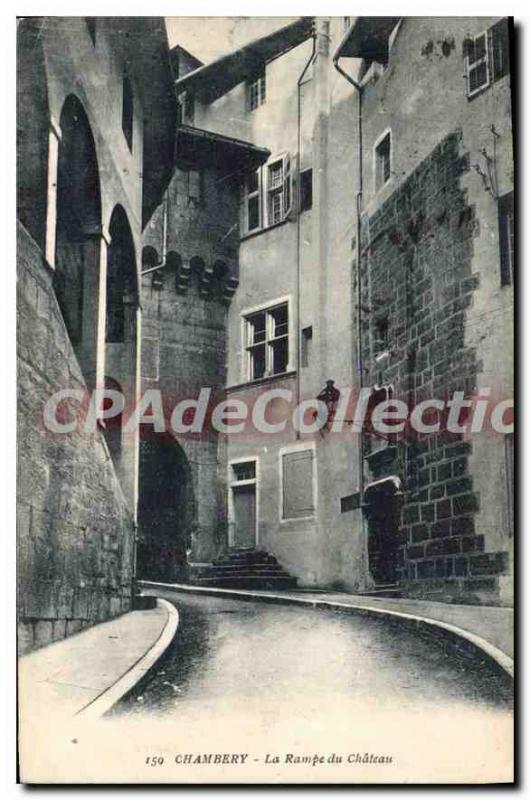 Old Postcard Chambery Ramp of the castle