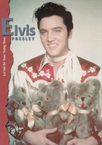 Elvis Presley Let Me Be Your Teddy Bear
