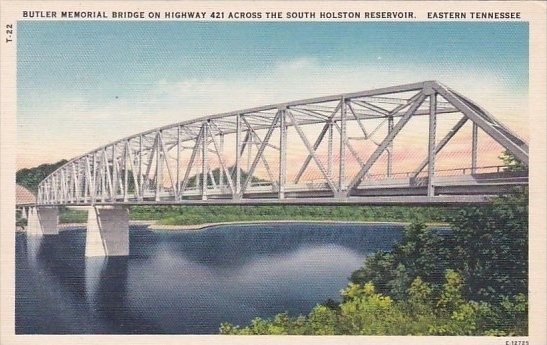 Butler Memorial Bridge On Higheway 421 Across The South Holston Reseroir East...