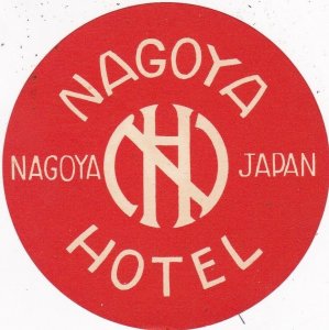 Japan Nagoya Nagoya Hotel Vintage Luggage Label sk3924