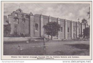 California Mission San Gabriel Arcangel Founded 1771 By Fathers Somera And Ca...