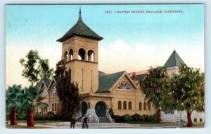 REDLANDS, CA California~ BAPTIST CHURCH  c1910s US Highway 99 Postcard