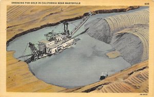 Dredging For Gold in California Marysville, California USA View Postcard Back...