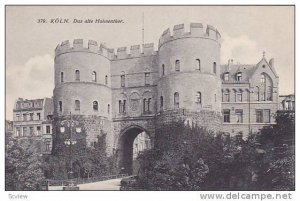 Das Alte Hahnenthor, Koln (North Rhine-Westphalia), Germany,, 1900-1910s