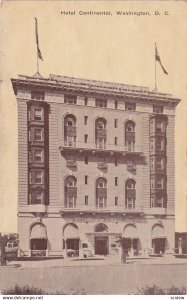 WASHINGTON D.C., PU-1912; Hotel Continental