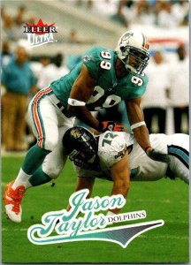 2004 Fleer Football Card Jason Taylor Miami Dolphins sk9343