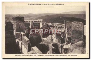 Old Postcard Chateau Murols aspect of & # 39interieur Murols the castle seen ...