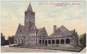 Sixth U. P. Church, Highland Avenue, East End, Pittsburg, Pennsylvania, 00-10s