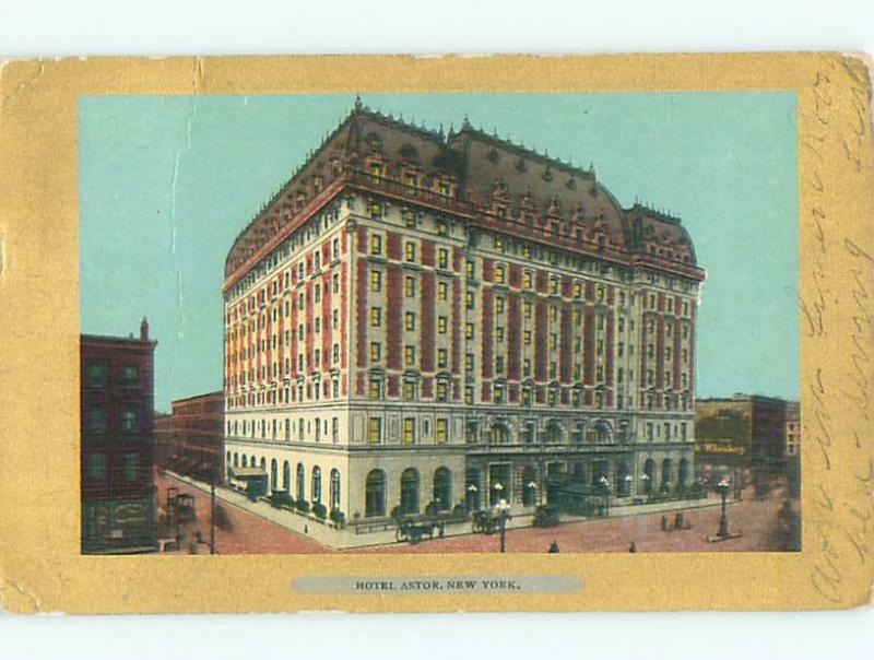 Pre-1907 ASTOR HOTEL New York City NY n6117