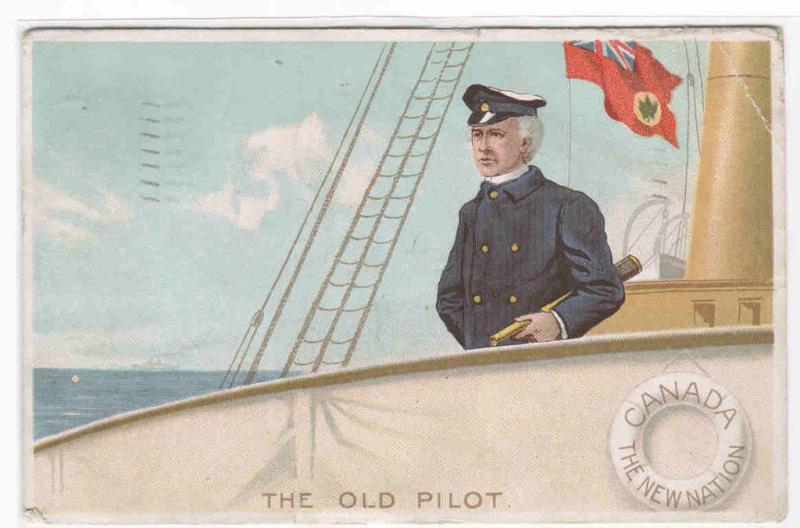 The Old Pilot Canada The New Nation 1908 postcard