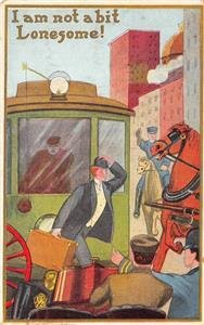 I'm not a bit Lonesome Streetcar City Street Scene Comic 1910 Vintage Postcard