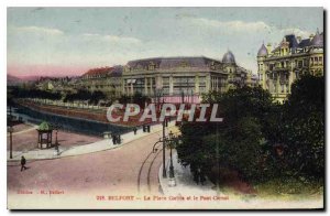 Old Postcard Belfort Corbie The Place and the Carnot Bridge