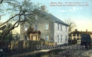 First Sunday School, 1810 - Beverly, Massachusetts MA
