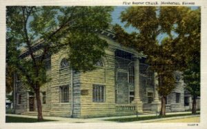 First Baptist Church - Manhattan, Kansas KS